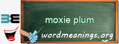 WordMeaning blackboard for moxie plum
